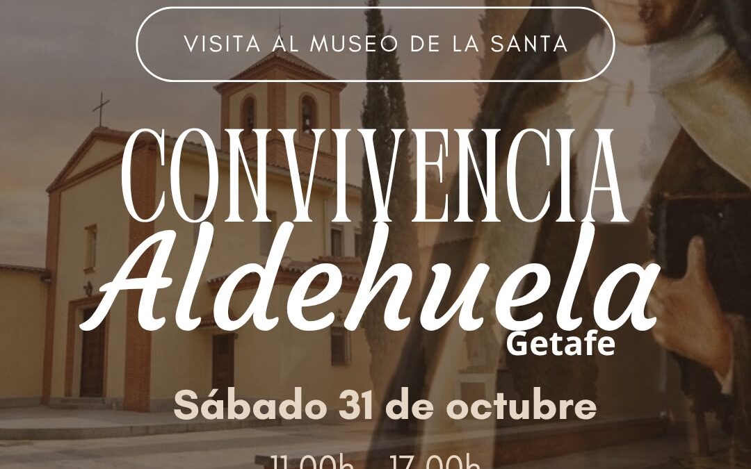 CONVIVENCIA ALDEHUELA – GETAFE