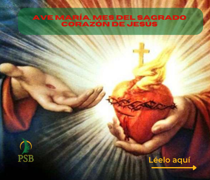 AVE MARÍA, MES DEL SAGRADO CORAZÓN DE JESÚS - Blog Parroquia Santa Beatriz - 2023